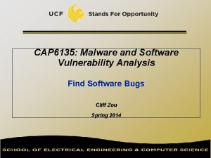 CAP 6135 Malware and Software Vulnerability Analysis Find