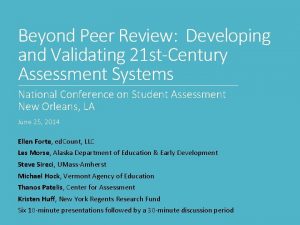 Beyond Peer Review Developing and Validating 21 stCentury