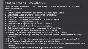 Maszyna wirtualna CWICZENIE D PAMIETAJ O WYKONYWANIU ZRZUTOW