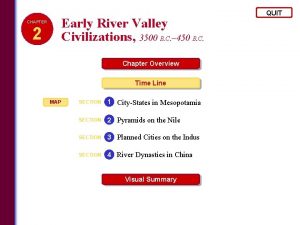 Early River Valley Civilizations 3500 B C 450