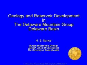 Geology and Reservoir Development in The Delaware Mountain