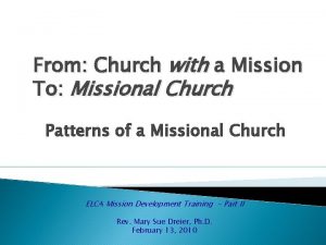 From Church with a Mission To Missional Church