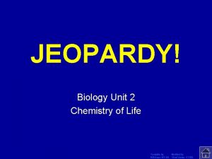 JEOPARDY Click Once to Begin Biology Unit 2