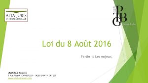 Loi du 8 Aot 2016 Partie 1 Les