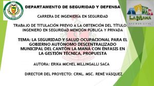 DEPARTAMENTO DE SEGURIDAD Y DEFENSA CARRERA DE INGENIERA