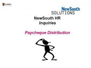 New South HR Inquiries Paycheque Distribution Select New