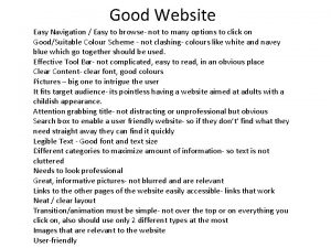 Good Website Easy Navigation Easy to browse not