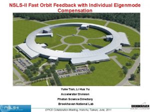 NSLSII Fast Orbit Feedback with Individual Eigenmode Compensation