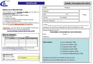 TRAMPOLINE Bulletin dinscription 2014 2015 NOM MODALITES DINSCRIPTION