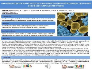 INFECCIN SEVERA POR STAPHYLOCOCCUS AUREUS METICILINO RESISTENTE SAMR