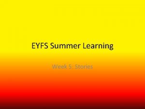 EYFS Summer Learning Week 5 Stories Stories to