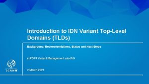Introduction to IDN Variant TopLevel Domains TLDs Background