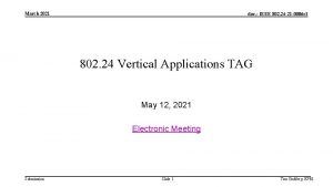 March 2021 doc IEEE 802 24 21 0006