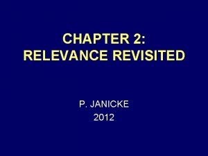 CHAPTER 2 RELEVANCE REVISITED P JANICKE 2012 DIRECT