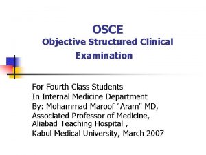 OSCE Objective Structured Clinical Examination For Fourth Class