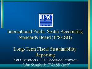International Public Sector Accounting Standards Board IPSASB LongTerm