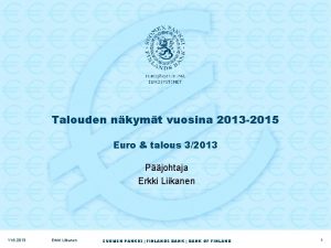 Talouden nkymt vuosina 2013 2015 Euro talous 32013