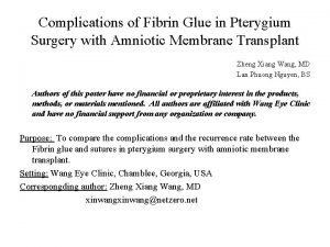 Complications of Fibrin Glue in Pterygium Surgery with