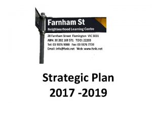 Strategic Plan 2017 2019 Strategic Direction Farnham Street