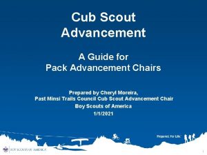 Cub Scout Advancement A Guide for Pack Advancement
