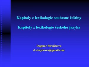 Kapitoly z lexikologie souasn etiny Kapitoly z lexikologie