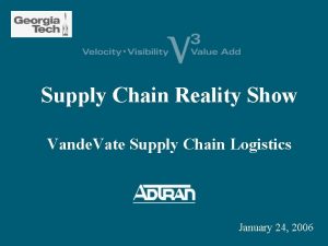 Supply Chain Reality Show Vande Vate Supply Chain