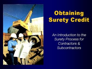 Obtaining Surety Credit An Introduction to the Surety