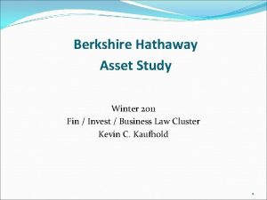 Berkshire Hathaway Asset Study Winter 2011 Fin Invest