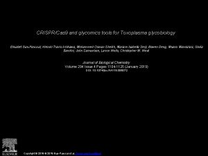 CRISPRCas 9 and glycomics tools for Toxoplasma glycobiology