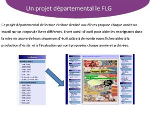 Un projet dpartemental le FLG Ce projet dpartemental