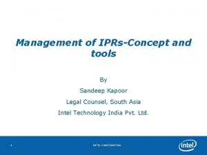 Management of IPRsConcept and tools By Sandeep Kapoor