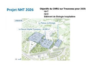 Projet NHT 2026 Objectifs du CHRU sur Trousseau