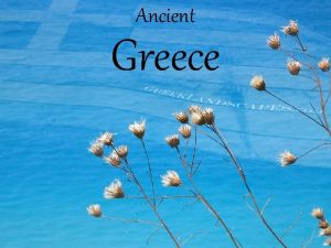 Ancient Greece The Minoans Lived on the island