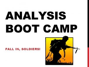 ANALYSIS BOOT CAMP FALL IN SOLDIERS ANALYSIS VS