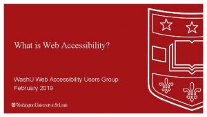 What is Web Accessibility Wash U Web Accessibility