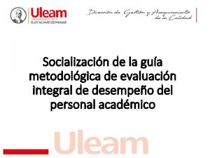 Socializacin de la gua metodolgica de evaluacin integral