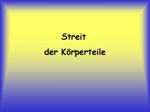 Streit der Krperteile Ein Krper hat Langeweile da