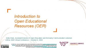 Introduction to Open Educational Resources OER Anita Walz