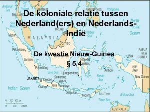 De koloniale relatie tussen Nederlanders en Nederlands Indi