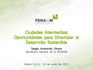 Ciudades Intermedias Oportunidades para Dinamizar el Desarrollo Sostenible