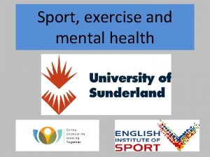 Sport exercise and mental health Exercise and mental