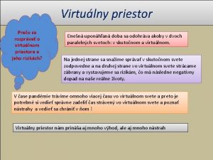 Virtulny priestor Preo sa rozprva o virtulnom priestore