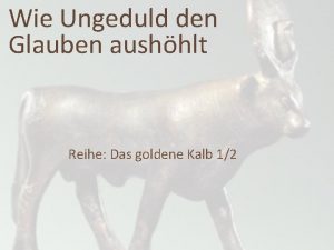 Wie Ungeduld den Glauben aushhlt Reihe Das goldene