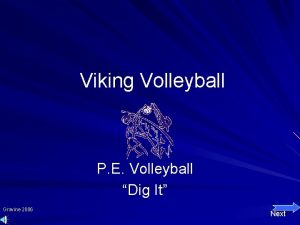 Viking Volleyball P E Volleyball Dig It Gravine
