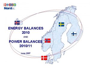 ENERGY BALANCES 2010 AND POWER BALANCES 201011 June