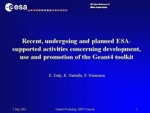 ESA Space Environment Effects Analysis Section Recent undergoing