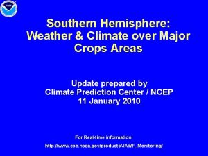 Southern Hemisphere Weather Climate over Major Crops Areas