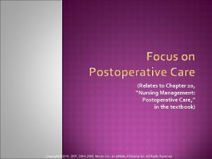 Relates to Chapter 20 Nursing Management Postoperative Care