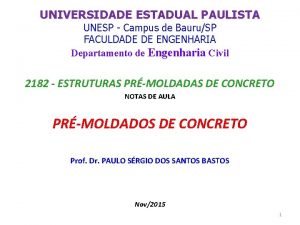 UNIVERSIDADE ESTADUAL PAULISTA UNESP Campus de BauruSP FACULDADE