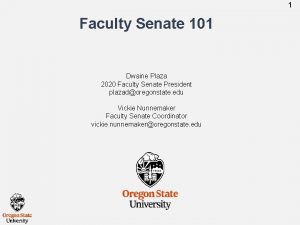 1 Faculty Senate 101 Dwaine Plaza 2020 Faculty